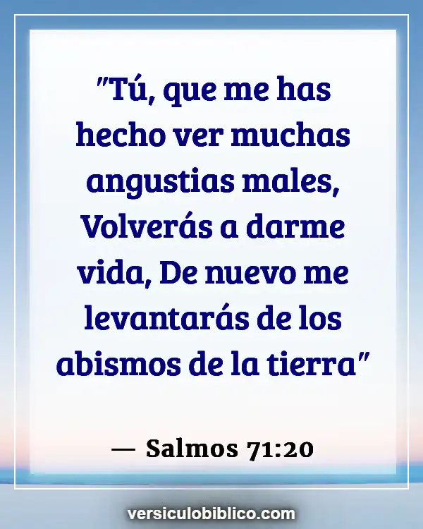 Versículos De La Biblia sobre Tu pasado (Salmos 71:20)