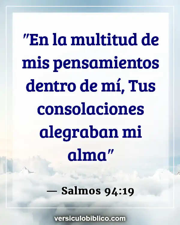 Versículos De La Biblia sobre Superar el miedo (Salmos 94:19)