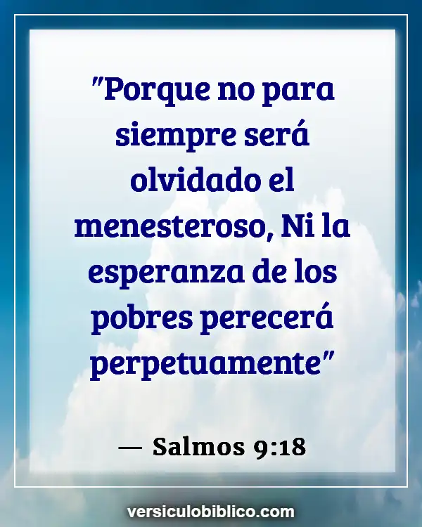 Versículos De La Biblia sobre Esperanza para el futuro (Salmos 9:18)