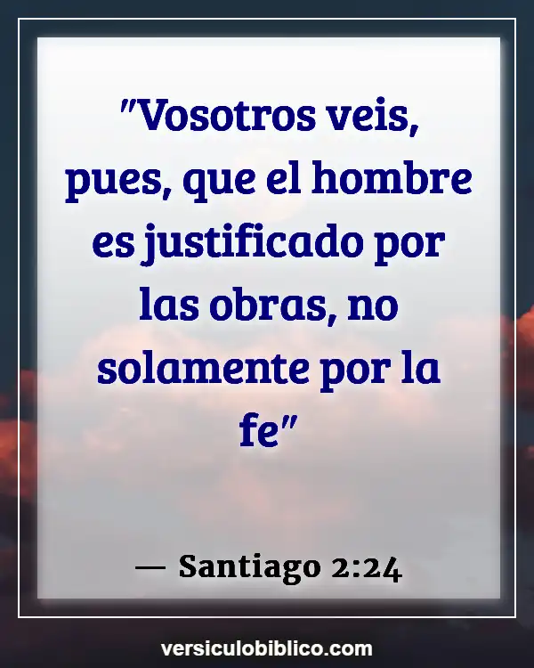 Versículos De La Biblia sobre No funciona (Santiago 2:24)