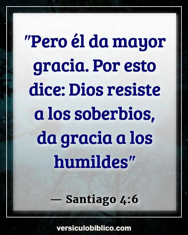 Versículos De La Biblia sobre Glorificando a Dios (Santiago 4:6)