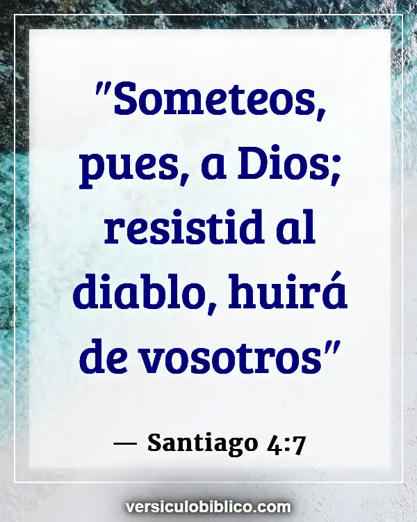 Versículos De La Biblia sobre Responsabilidad personal (Santiago 4:7)