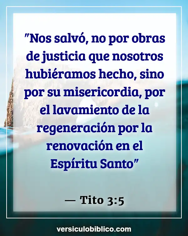 Versículos De La Biblia sobre Cosas nuevas (Tito 3:5)