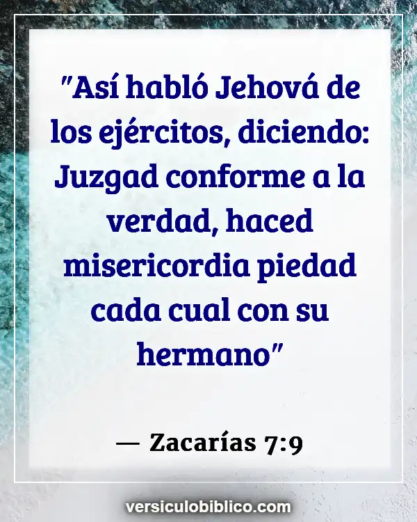 Versículos De La Biblia sobre Justicia y equidad (Zacarías 7:9)