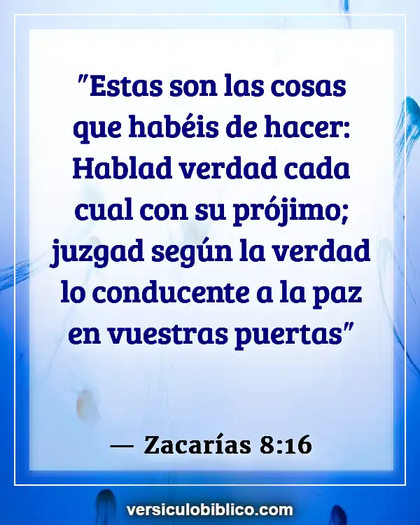 Versículos De La Biblia sobre Bromas (Zacarías 8:16)